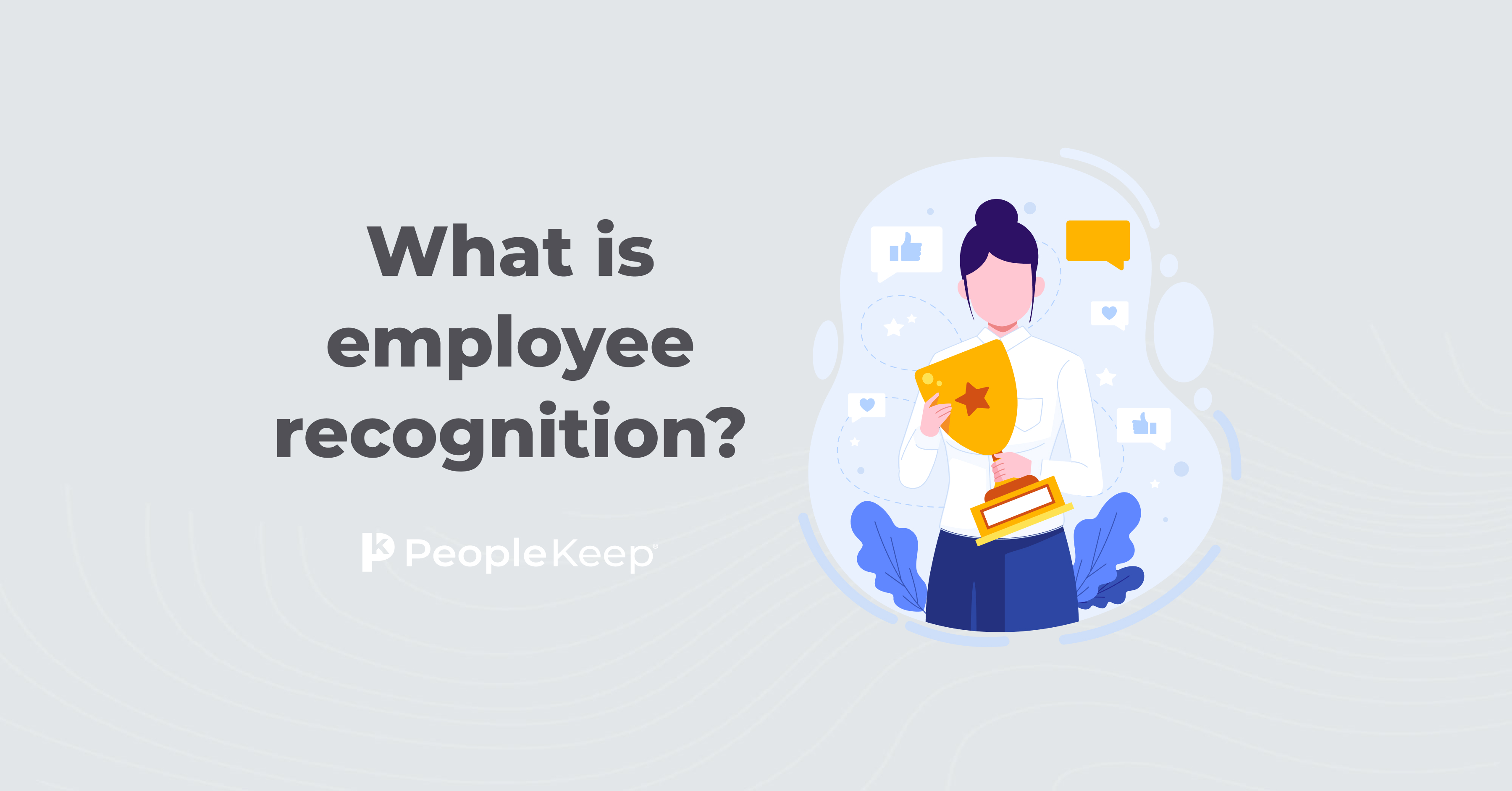 What Is Employee Recognition?